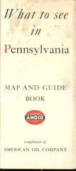 AMOCO 1940 What to see in Pennsylvania & Map