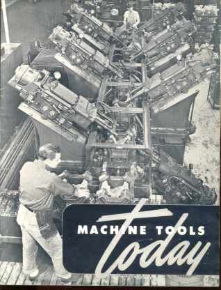 Machine Tools Today 1949 Information Booklet