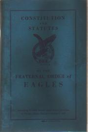 FOE- Eagles Constitution & Statutes 1954