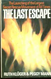 The Last Escape Rescure from Nazis R Kluger