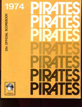 Pgh Pirates 1974 Scorebook great photos