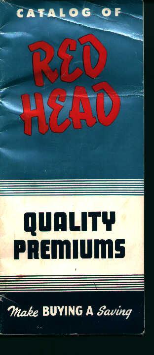 Red Head Quality Premiums from 1958!