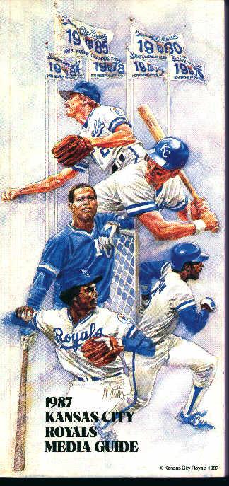 Kansas City Royals 1987 Media Guide! Schedule