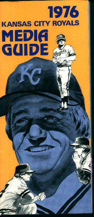 Kansas City Royals 1976 Media Guide! Schedule