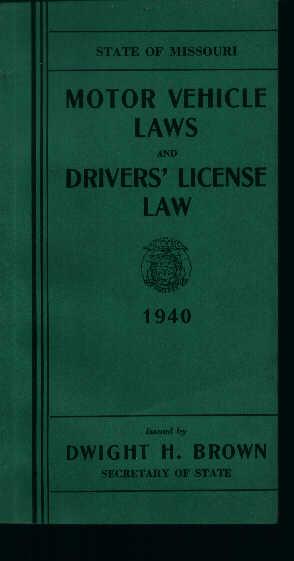 Motor Vehicle & Drivers Lic. Law of Missouri