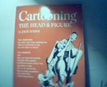 Cartooning the Head and Figure by Jack Hamm!