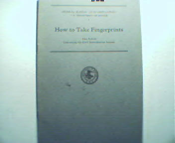 How to Take Fingerprints by F.B.I. c1936
