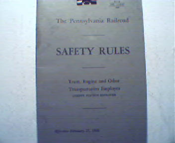 The Pennsylvania Railroad Saftey Rules 1946