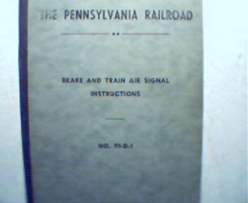 Pennsylvania Rail Road Brake&Train Instr.