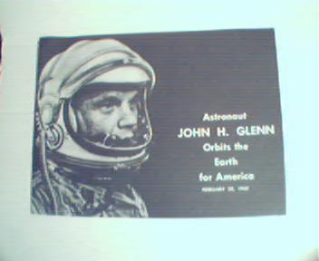 Astronaut John Glenn Orbits the Earth for America 1962