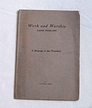 Work & Worship:Labor Problems/ Phelps 1916