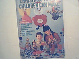 Christmas Things Children Can Make! c1965
