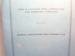 Jones and Laughlin Steel Pension Plan c1950