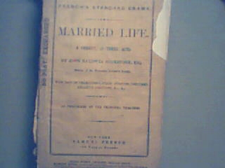Samuel French Play "Married Life" circa 1900s!