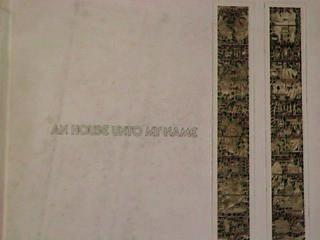 AN HOUSE UNTO MY NAME ARCH & ART 1sT METH CHU
