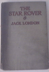 The Star Rover by Jack London,1915 The Star Rover by Jack London,1915