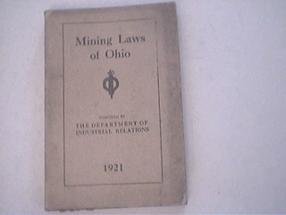 Mining Laws of Ohio,1921,Department of Industrial Relat