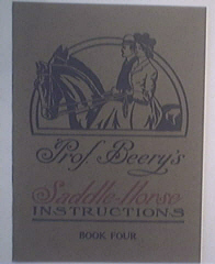 Prof. Beery's Saddle-Horse Instructions Book 4: 1934