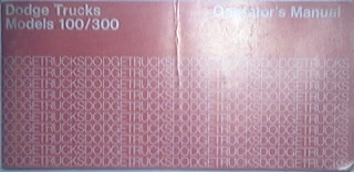 Dodge Trucks Models 100/300 Operator's Manual