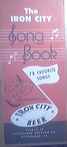 The IRON CITY Song Book 78 Favorite Songs