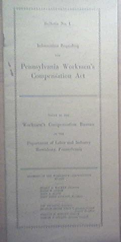 Pennsylvania Workmen's Compensation Act Bulletin No.1