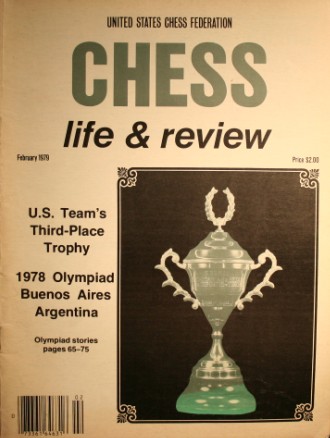 Chess Life & Review Magazine Feb. 1979 US Chess Fed. Chess Life & Review Magazine Feb. 1979 US Chess Fed.