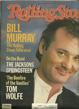 Rolling Stone Mag. 8/16/84 , No.428 BILL MURRAY Rolling Stone Mag. 8/16/84 , No.428 BILL MURRAY