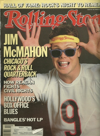 Rolling Stone Mag. 3/13/86, ISSUE 469 JIM MCMAHON Rolling Stone Mag. 3/13/86, ISSUE 469 JIM MCMAHON