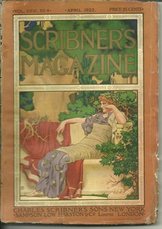 Scribner's MagazineAPRIL 1902 Scribner's MagazineAPRIL 1902