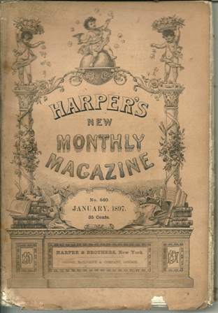 Harper's New Monthly Magazine No.560 JAN.,1897 Harper's New Monthly Magazine No.560 JAN.,1897