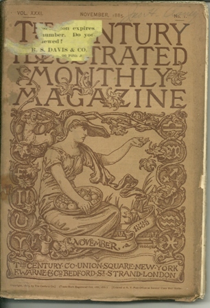 The Century Illustrated Monthly NOV 1885 The Century Illustrated Monthly NOV 1885