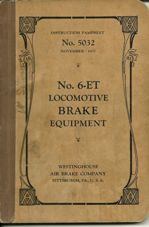 Westinghouse AirBrake Instruction Pamphlet Nov . 1932