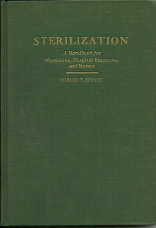 Sterilization Handbook for Physicians and Nurses 1936