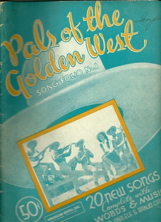Pals of the Golden West Folio No.1 Sheet Music1942