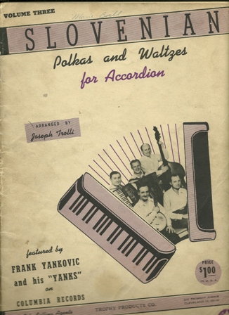 Slovenian Polkas and Waltzes for Accordian Vol 3, 1947