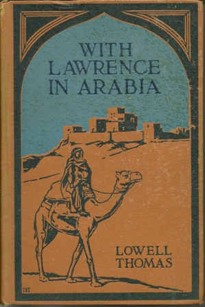 "With Lawrence In Arabia" by Lowell Thomas