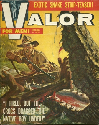 Valor for men! Magazine September,1957 Vol.1,No.2 Valor for men! Magazine September,1957 Vol.1,No.2