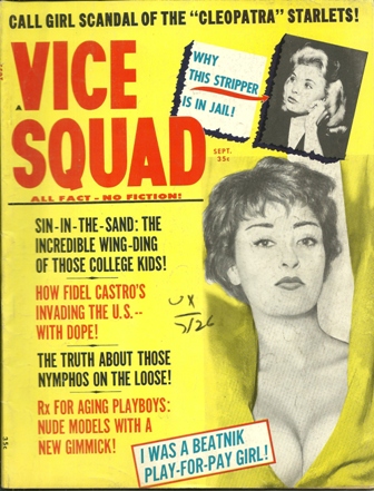 Vice Squad Magazine.Sept,1962 Vol 2,No.4 Vice Squad Magazine.Sept,1962 Vol 2,No.4