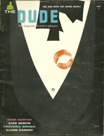 The Dude Magazine March,1960 Vol.4,No.4 The Dude Magazine March,1960 Vol.4,No.4