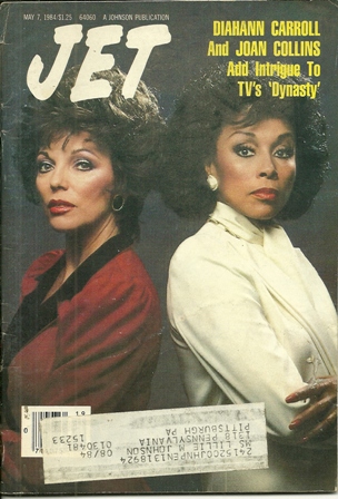 Jet Magazine May 7,1984 Vol.66,No 9 DIAHANN CARROLL Jet Magazine May 7,1984 Vol.66,No 9 DIAHANN CARROLL