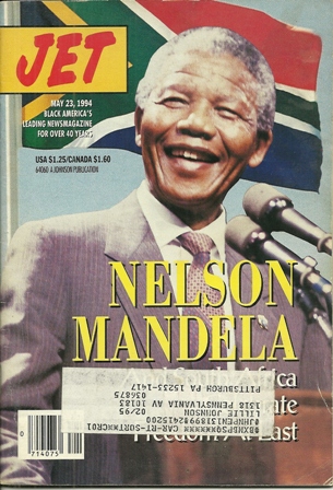 Jet Magazine May 23,1994 Vol.85,No 3 Nelson Mandela Jet Magazine May 23,1994 Vol.85,No 3 Nelson Mandela