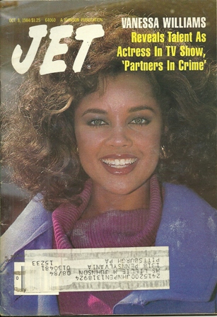 Jet Magazine Oct 8,1984 Vol.67,No 5 VANESSA WILLIAMS Jet Magazine Oct 8,1984 Vol.67,No 5 VANESSA WILLIAMS