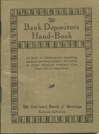 BANK DEPOSITORS HAND BOOK, OAKLAND BANK 1915.