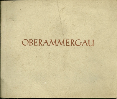 OBERAMMERGAU-PICTURES FROM PASSION PLAY 1946
