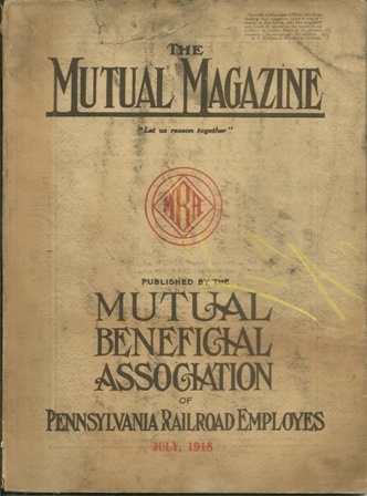 THE MUTUAL MAGAZINE OF PA RR. EMPLOYEES JULY,1918