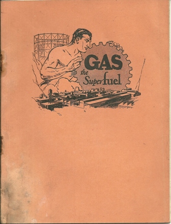 GAS THE SUPER FUEL BOOKLET,1920'S