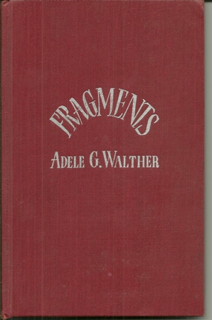 FRAGMENTS BY ADELE G. WALTHER, AUTOGRAPHED 1947