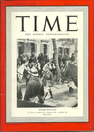 TIME MAGAZINE JUNE 3,1940.MAXIME WEYGAND COVER TIME MAGAZINE JUNE 3,1940.MAXIME WEYGAND COVER