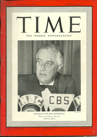 TIME MAGAZINE JUNE 10,1940.FRANKLIN DEL.ROOSEVELT COVER TIME MAGAZINE JUNE 10,1940.FRANKLIN DEL.ROOSEVELT COVER