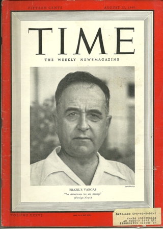 TIME MAGAZINE AUGUST 12,1940 BRAZIL'S VARGAS. COVER
